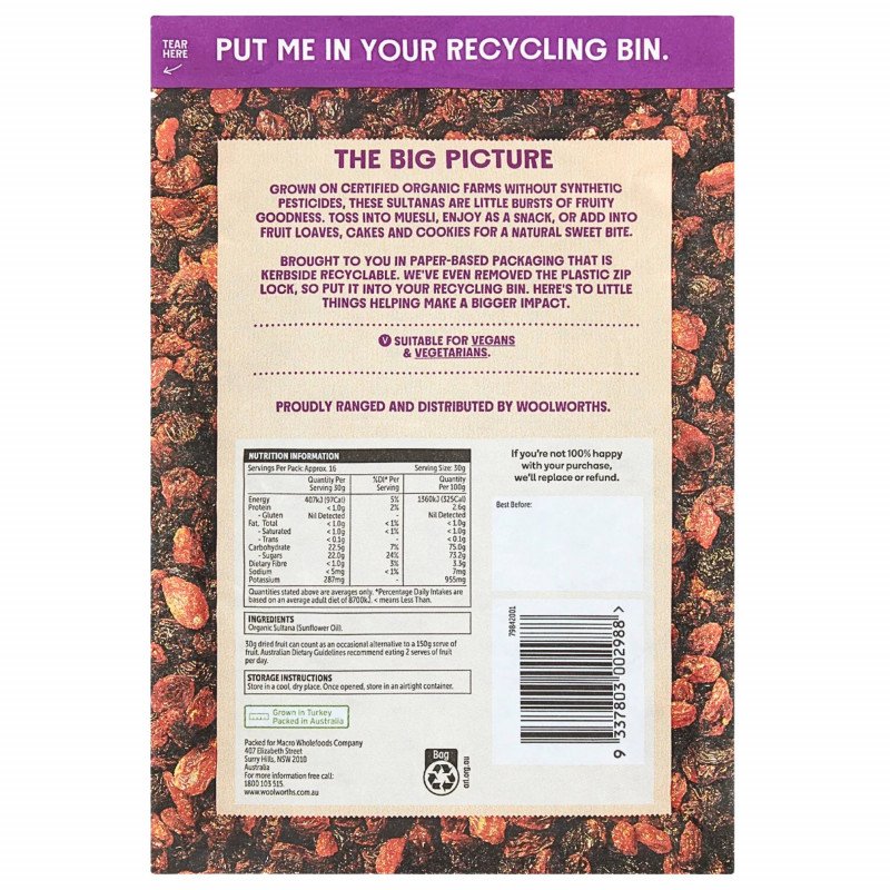 [Expiry Date: 01/10/2026] Woolworths Macro Organic Sultanas 500g